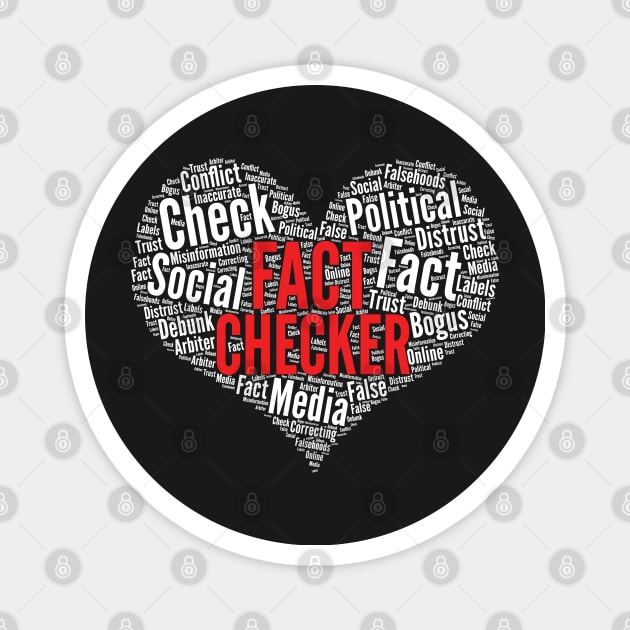 Fact-Checker Heart Shape Word Cloud Design graphic Magnet by theodoros20